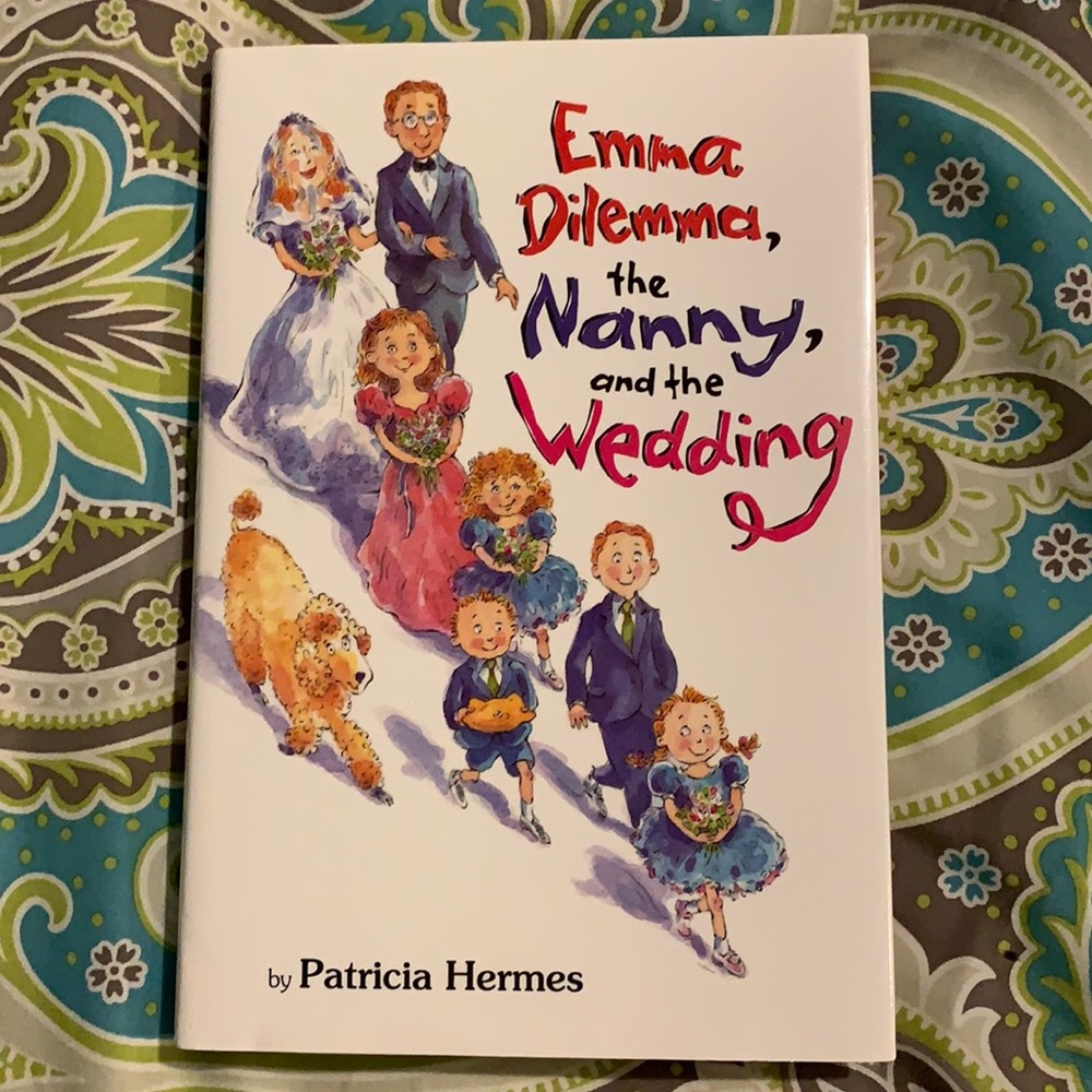 Emma, Dilemma, the Nanny, and the Wedding book